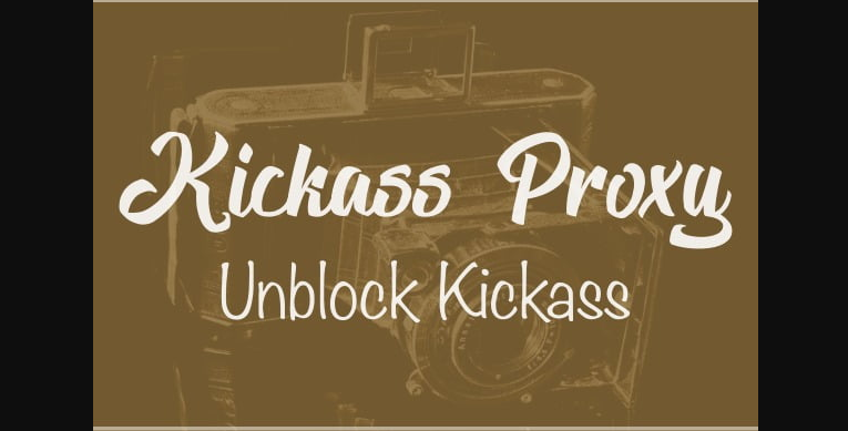 Kickass Proxy Unblock