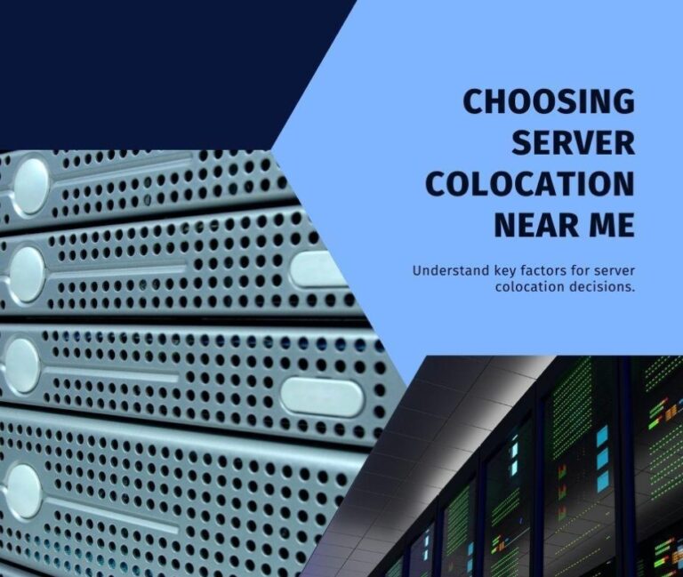 What to Know When Choosing Server Colocation Near Me